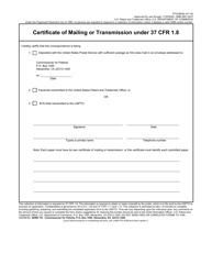 Form PTO/SB/92 &quot;Certification of Mailing or Transmission Under 37 Cfr 1.8&quot;