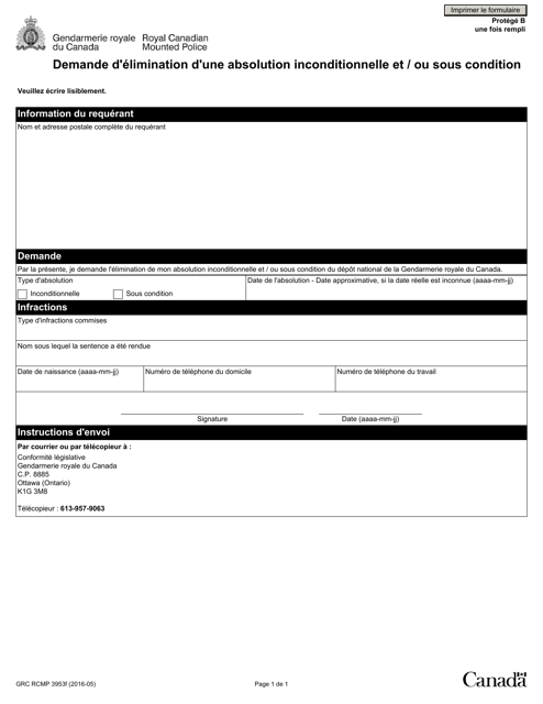 Forme RCMP GRC3953 Demande D'elimination D'une Absolution Inconditionnelle Et / Ou Sous Condition - Canada (French)