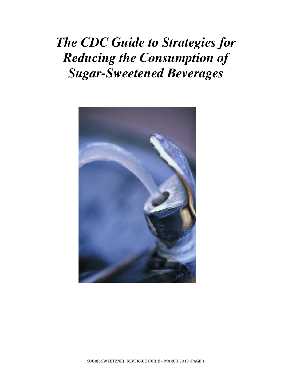 The CDC Guide to Strategies for Reducing the Consumption of Sugar-Sweetened Beverages, Page 1