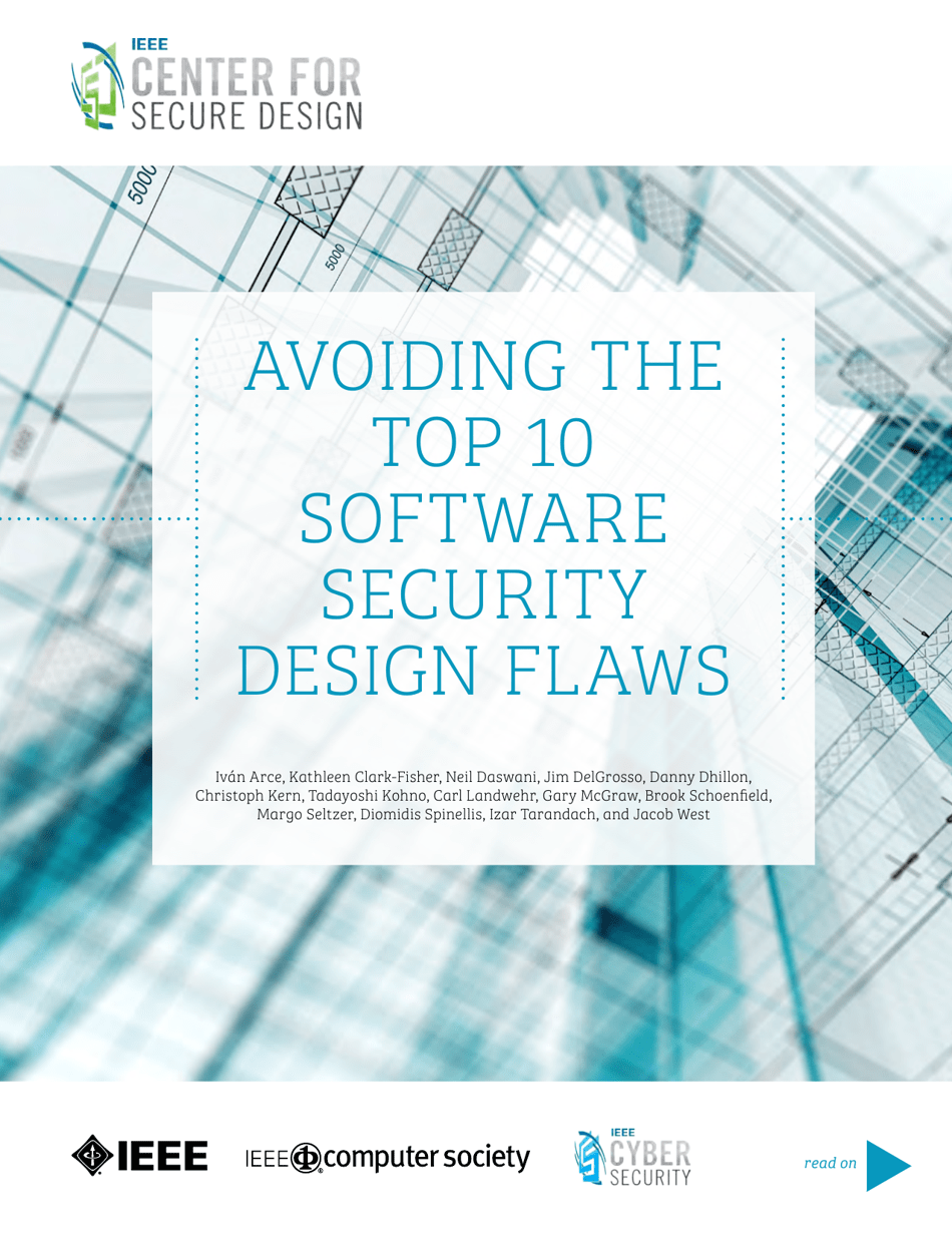 Avoiding the Top 10 Software Security Design Flaws - IEEE Center for Secure Design Document Image Preview