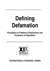 Defining Defamation: Principles on Freedom of Expression and Protection of Reputation - Article 19
