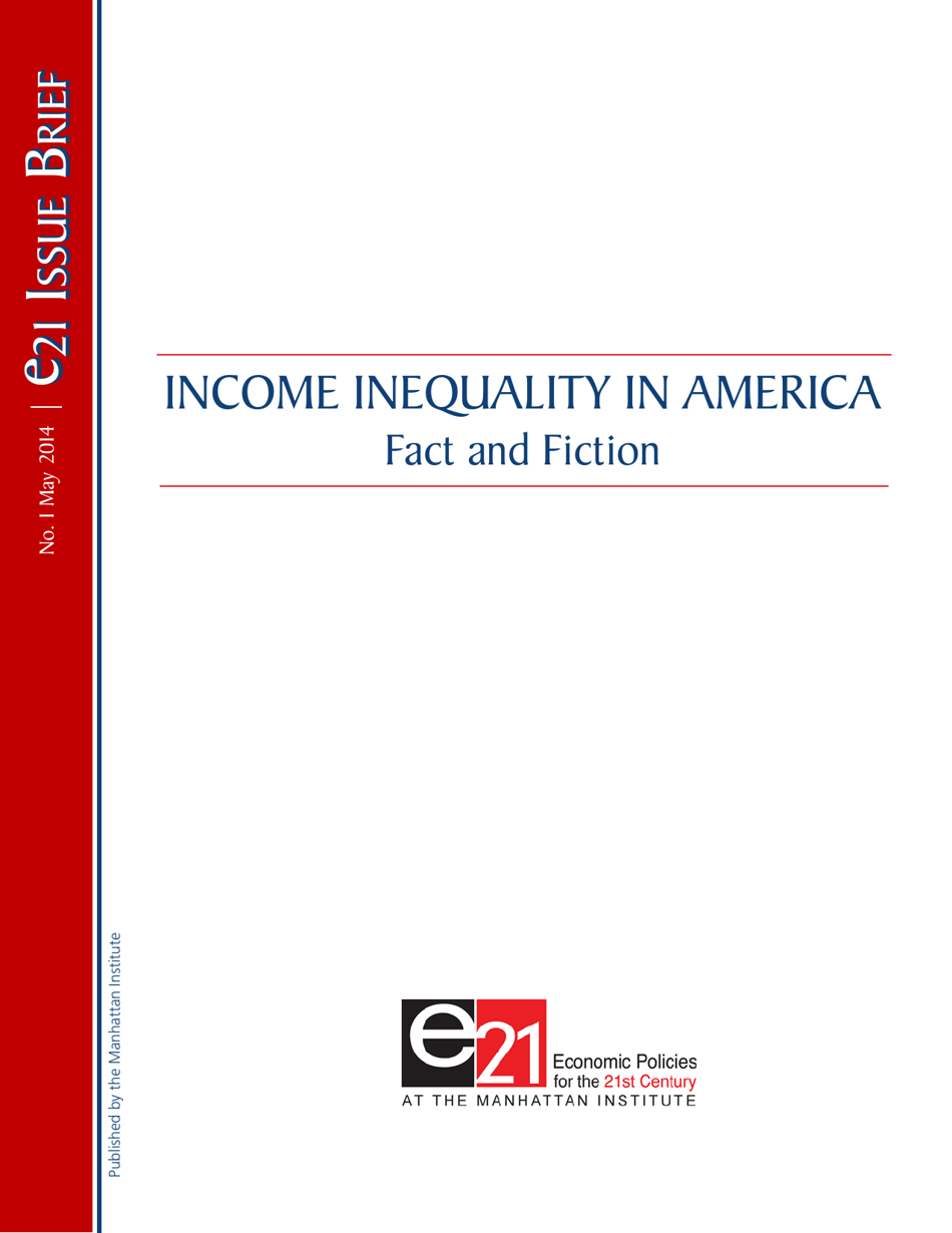 Income Inequality in America Fact and Fiction - E21 Issue Brief Document Preview Image