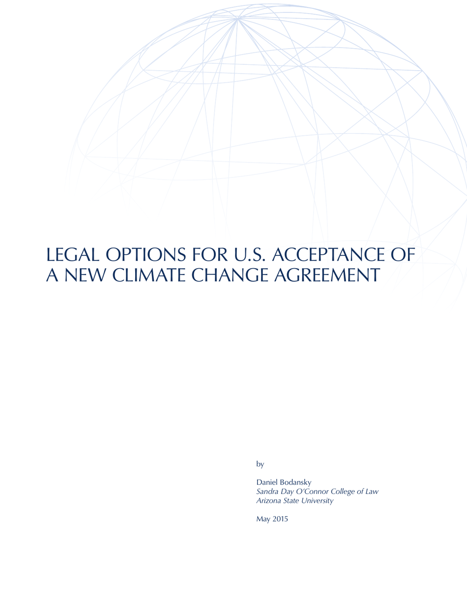 Legal Options for U.S. Acceptance of a New Climate Change Agreement - Center for Climate and Energy Solutions, Page 3