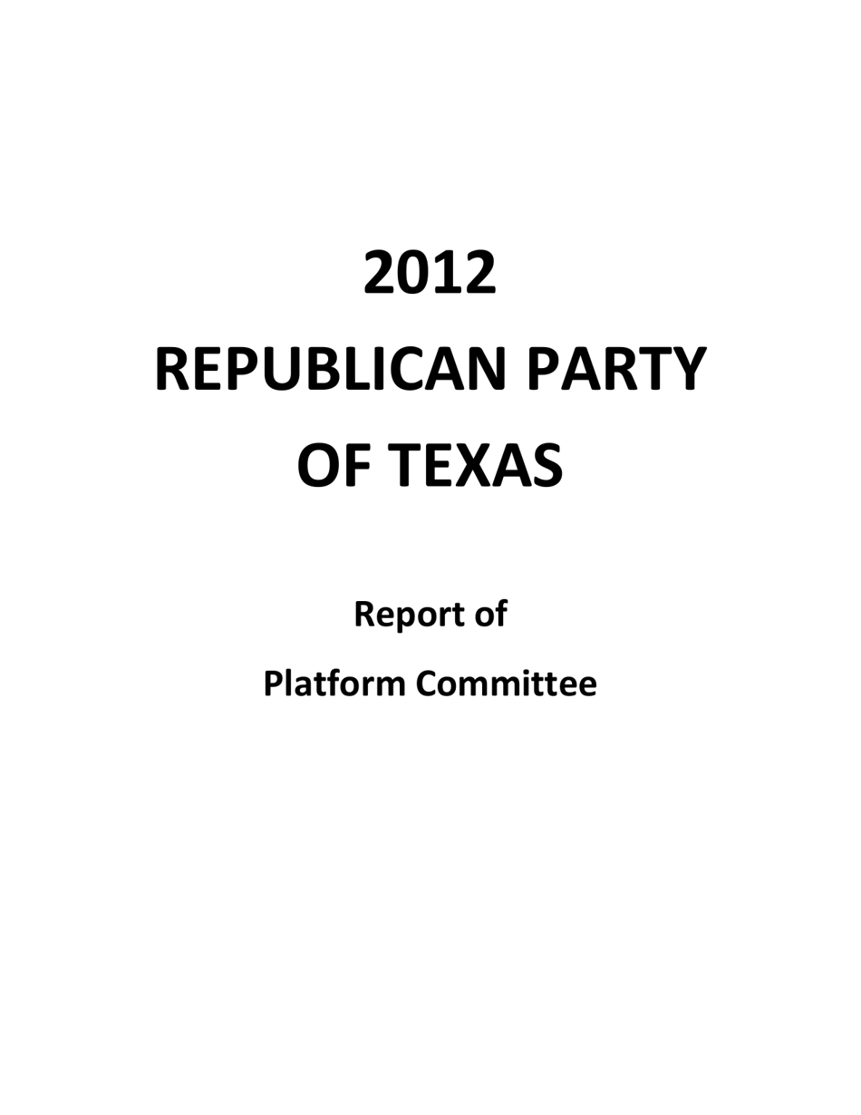 Report of Platform Committee - Republican Party of Texas, Page 1
