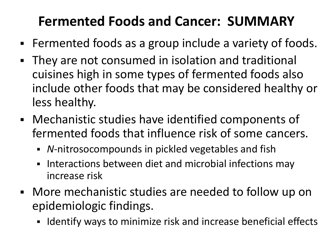 Fermented Foods: Intake and Implications for Cancer Risk - Johanna W. Lampe, Fred Hutchinson Cancer Research Center, Page 21