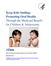 Document preview: Keep Kids Smiling: Promoting Oral Health Through the Medicaid Benefit for Children & Adolescents