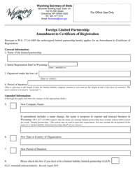Document preview: Foreign Limited Partnership Amendment to Certificate of Registration - Wyoming