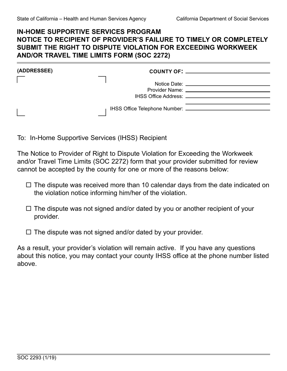 Form SOC2293 In-home Supportive Services Program Notice to Recipient of Providers Failure to Timely or Completely Submit the Right to Dispute Violation for Exceeding Workweek and / or Travel Time Limits Form (Soc 2272) - California, Page 1