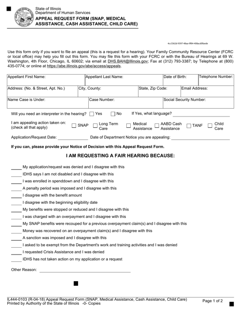 Form IL444-0103 Appeal Request Form (Snap, Medical Assistance, Cash Assistance, Child Care) - Illinois