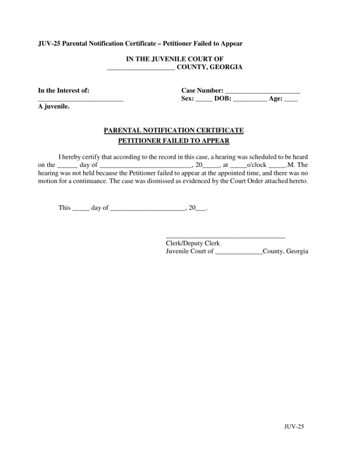 Form JUV-25 Parental Notification Certificate Petitioner Failed to Appear - Georgia (United States)