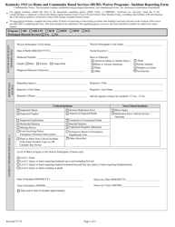 Document preview: Kentucky 1915 (C) Home and Community Based Services (Hcbs) Waiver Programs - Incident Reporting Form - Kentucky