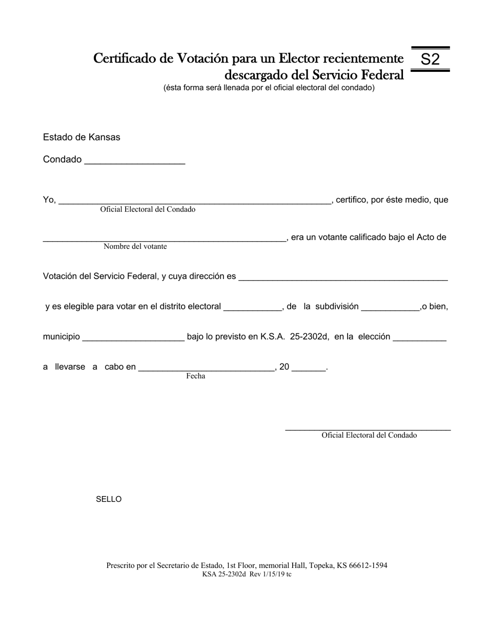 Formulario S2 Certificado De Votacion Para Un Elector Recientemente Descargado Del Servicio Federal - Kansas (Spanish), Page 1