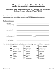 Document preview: Application to Be Listed for Designation as a Business and Technology Mediator Pursuant to Maryland Rule 17-207(B) - Maryland