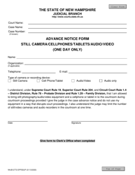 Document preview: Form NHJB-2772-DFPSSUP Advance Notice Form - Still Camera/Cellphones/Tablets/Audio/Video (One Day Only) - New Hampshire