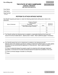 Document preview: Form NHJB-2181-DPE Petition to Attach Without Notice - New Hampshire