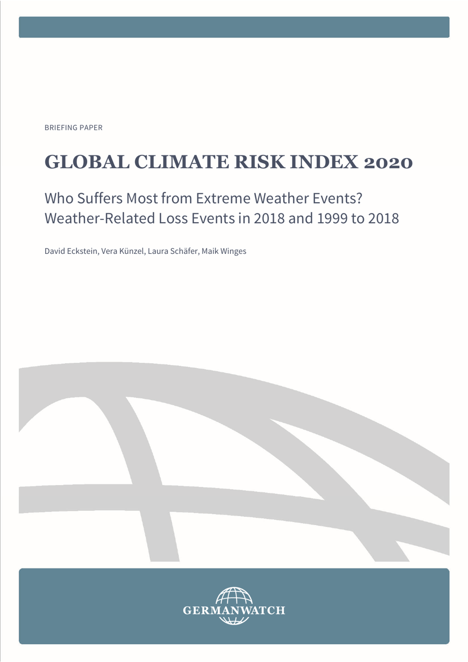 Global Climate Risk Index - Research by David Eckstein, Vera Kunzel, Laura Schafer, and Maik Winges