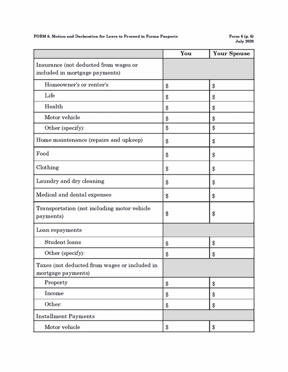 Form 6 Motion and Declaration for Leave to Proceed in Forma Pauperis, Page 6
