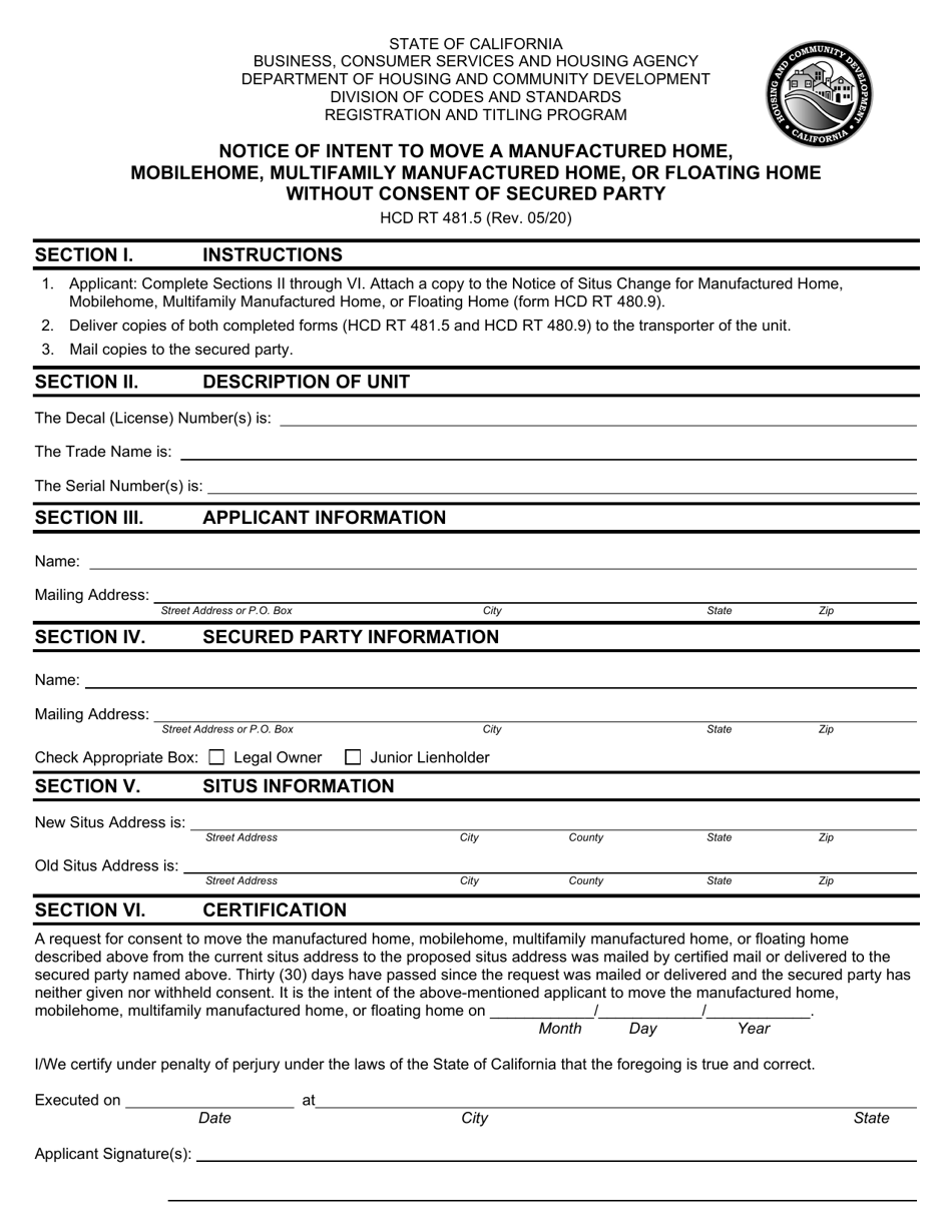 Form HCD RT481.5 Notice of Intent to Move a Manufactured Home, Mobilehome, Multifamily Manufactured Home, or Floating Home Without Consent of Secured Party - California, Page 1