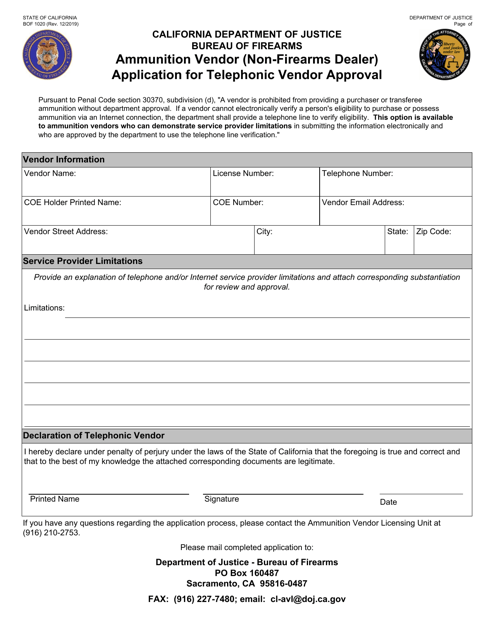 Form BOF1020 Ammunition Vendor (Non-firearms Dealer) Application for Telephonic Vendor Approval - California