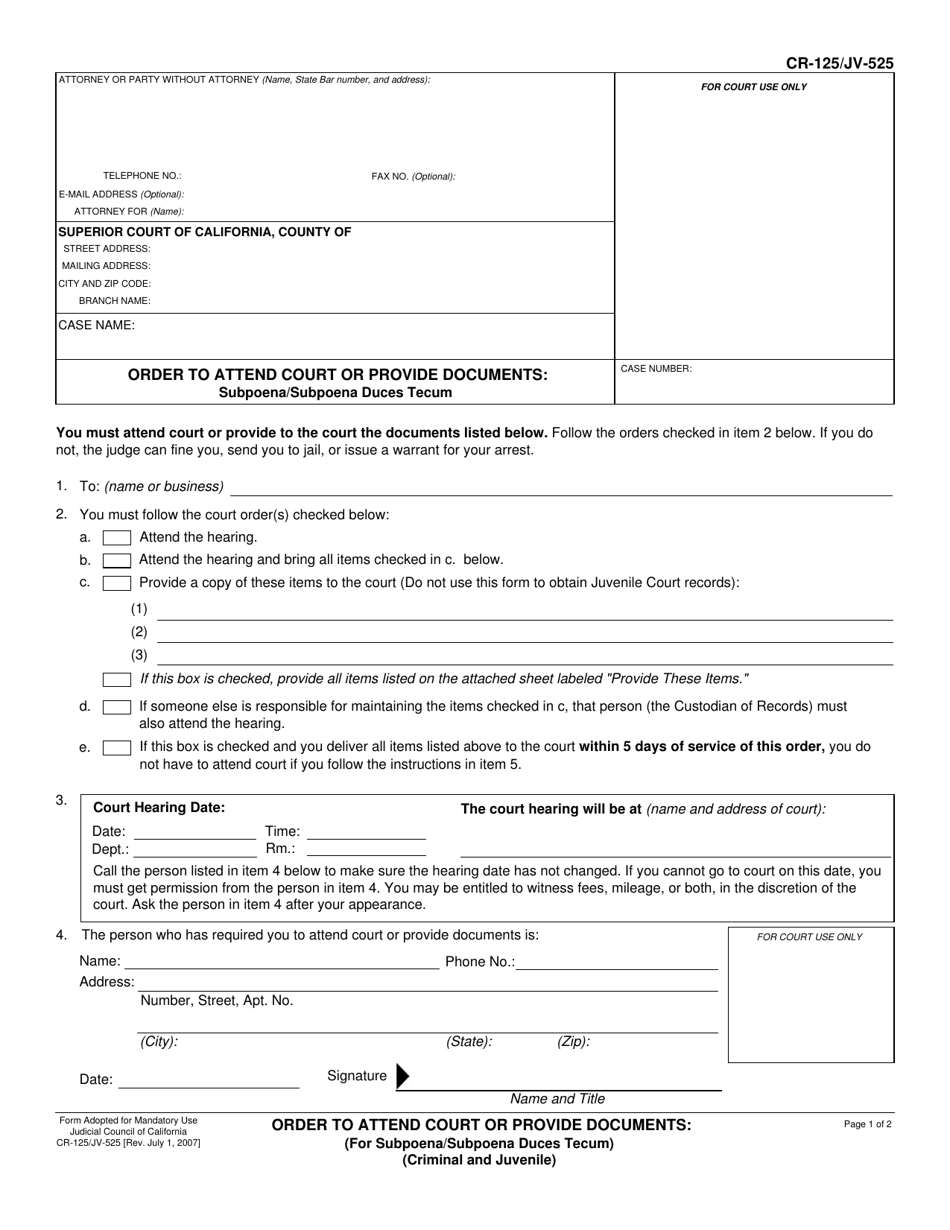 Form CR-125 (JV-525) Order to Attend Court or Provide Documents: Subpoena / Subpoena Duces Tecum - California, Page 1