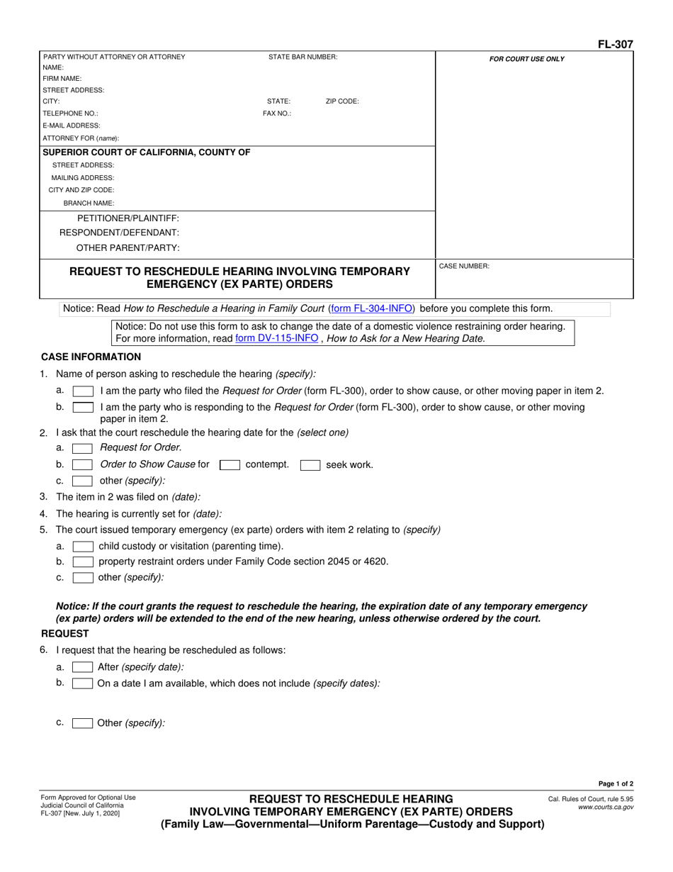 Form FL-307 Request to Reschedule Hearing Involving Temporary Emergency (Ex Parte) Orders - California, Page 1