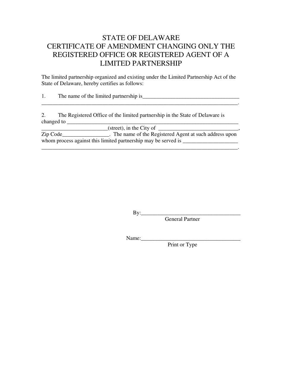 Certificate of Amendment Changing Only the Registered Office / Agent of Limited Partnership - Delaware, Page 3
