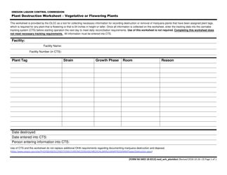 Document preview: Form MJ MED18-0213 Plant Destruction Worksheet - Vegetative or Flowering Plants - Oregon