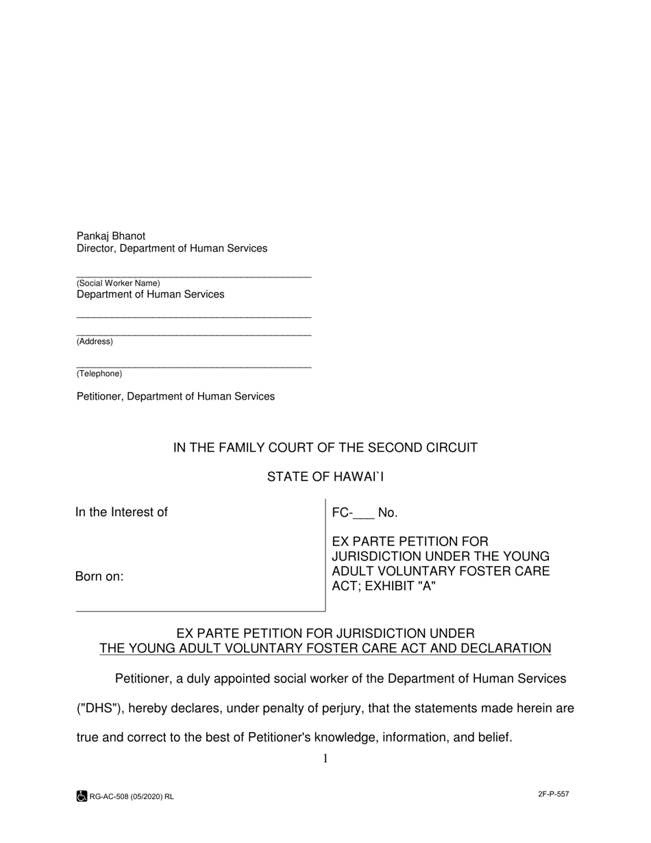 Form 2F-P-557 Ex Parte Petition for Jurisdiction Under the Young Adult Voluntary Foster Care Act; Exhibit a - Hawaii, Page 1