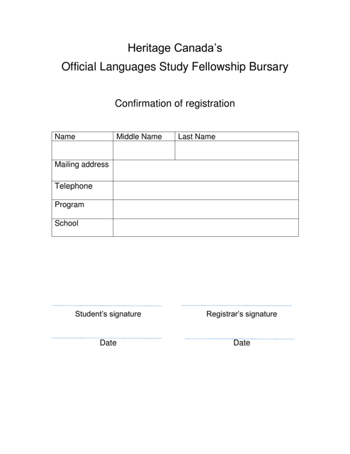Heritage Canada's Official Languages Study Fellowship Bursary Confirmation of Registration - Prince Edward Island, Canada Download Pdf