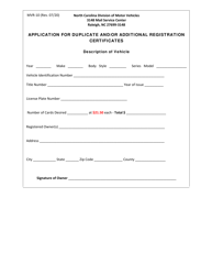 Form MVR-10 &quot;Application for Duplicate and/or Additional Registration Certificates&quot; - North Carolina