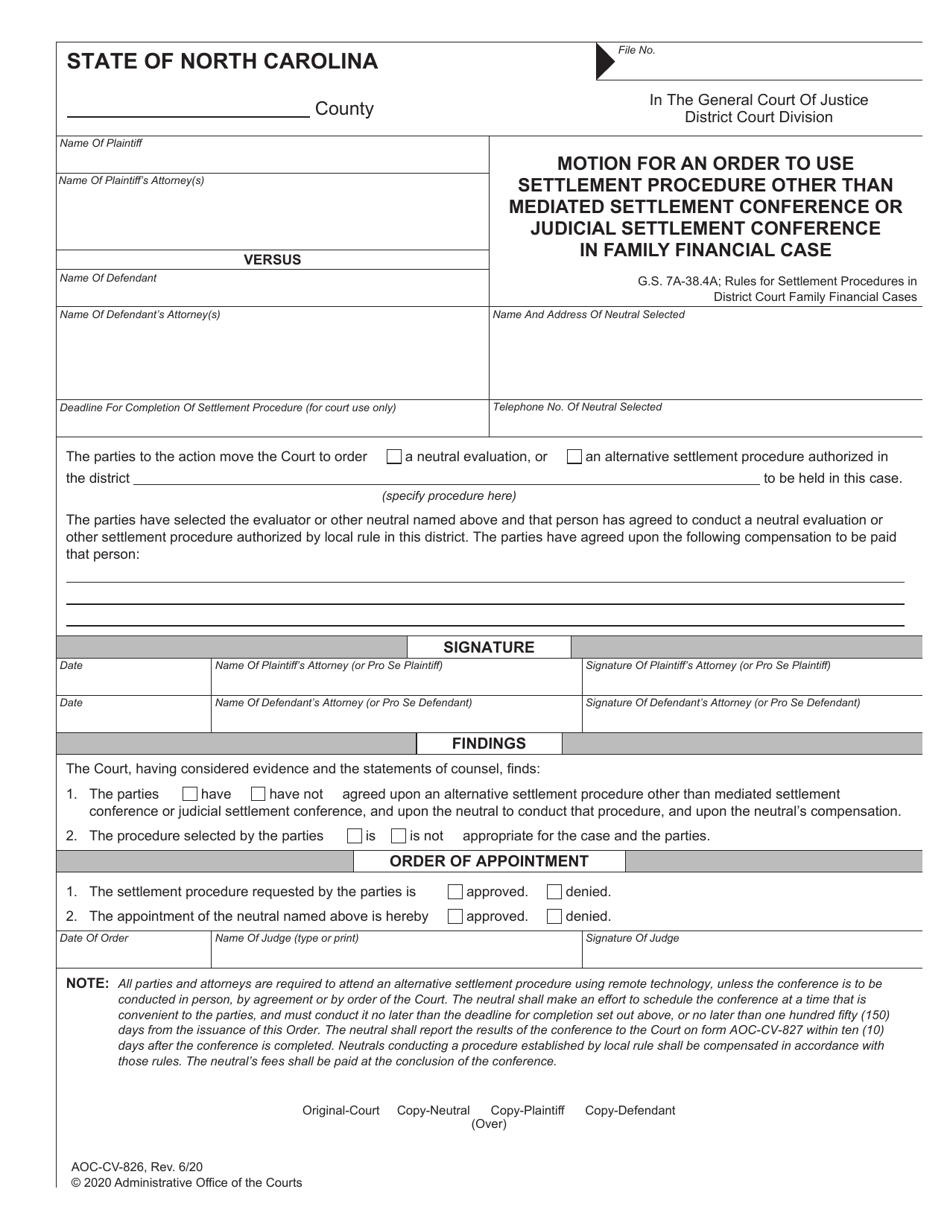 Form AOC-CV-826 Motion for an Order to Use Settlement Procedure Other Than Mediated Settlement Conference or Judicial Settlement Conference in Family Financial Case - North Carolina, Page 1