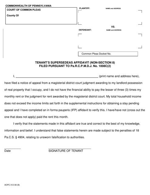 Form AOPC312-08 (B) Tenant's Supersedeas Affidavit (Non-section 8) Filed Pursuant to Pa.r.c.p.m.d.j. No. 1008c(2) - Pennsylvania
