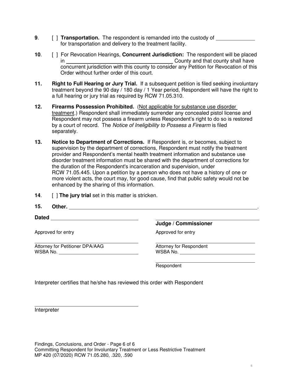 Form MP420 Findings, Conclusions, and Order Committing Respondent for Involuntary Treatment or Less Restrictive Treatment (90-day, 180-day, 90-day LRA, 180-day LRA, 1-year LRA, 90-day Aot, 180-day Aot) - Washington, Page 6