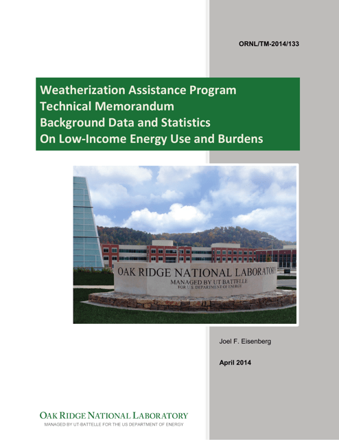 Form ORNL/TM-2014/133 Weatherization Assistance Program Technical Memorandum Background Data and Statistics - Oak Ridge