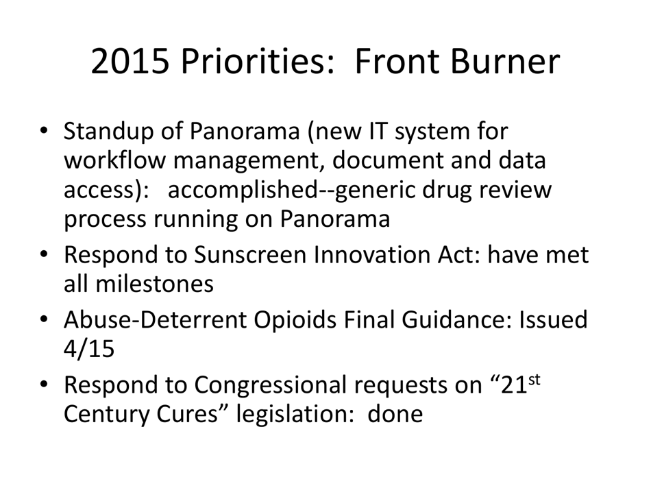 CDER Priorities: Initiatives and Innovation - Janet Woodcock M.d. Director, CDER, Fda, Page 5
