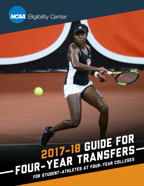 2017-18 Guide for Four-Year Transfers for Student-Athletes at Four-Year Colleges - Ncaa