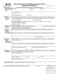 IRS Form W-12 &quot;IRS Paid Preparer Tax Identification Number (Ptin) Application and Renewal&quot;