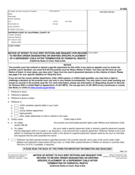 Document preview: Form JV-822 Notice of Intent to File Writ Petition and Request for Record to Review Order Designating or Denying Specific Placement of a Dependent Child After Termination of Parental Rights - California