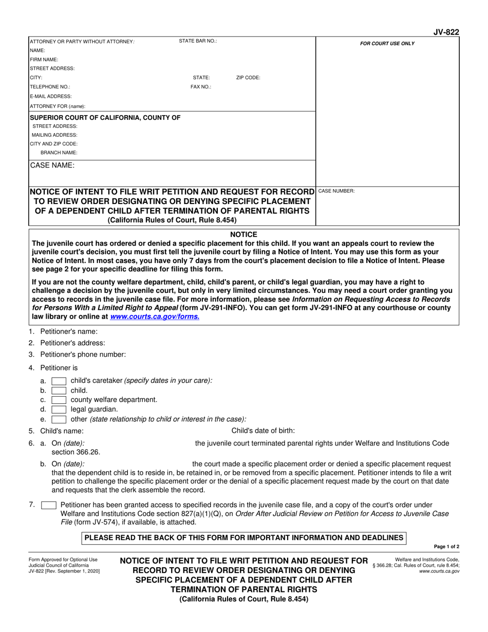 Form JV-822 Notice of Intent to File Writ Petition and Request for Record to Review Order Designating or Denying Specific Placement of a Dependent Child After Termination of Parental Rights - California, Page 1
