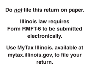 Form RMFT-6 Schedule A Gasoline Products Produced, Acquired, Received, or Transported Into Illinois - Illinois