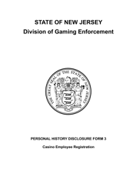 Form 1 (Personal History Disclosure Form 3) &quot;Casino Employee Registration&quot; - New Jersey