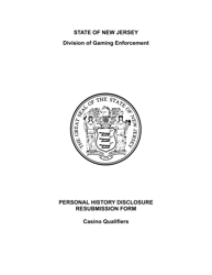 Form 22 Personal History Disclosure Resubmission Form - Casino Qualifiers - New Jersey