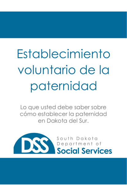 Form BRO/DCS6S Voluntary Acknowledgment of Paternity - South Dakota (English/Spanish)