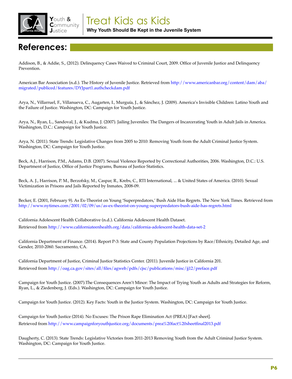 Treat Kids as Kids: Why Youth Should Be Kept in the Juvenile Justice System, Page 6