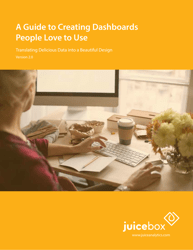Document preview: A Guide to Creating Dashboards People Love to Use - Juice Analytics