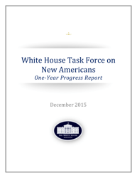 White House Task Force on New Americans One-Year Progress Report