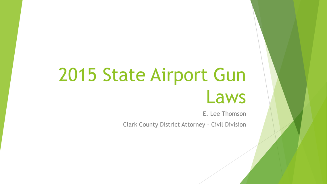 State Airport Gun Laws - E. Lee Thomson, 2015