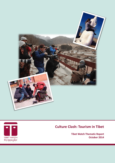 Culture Clash: Tourism in Tibet - Tibet Watch Thematic Report
