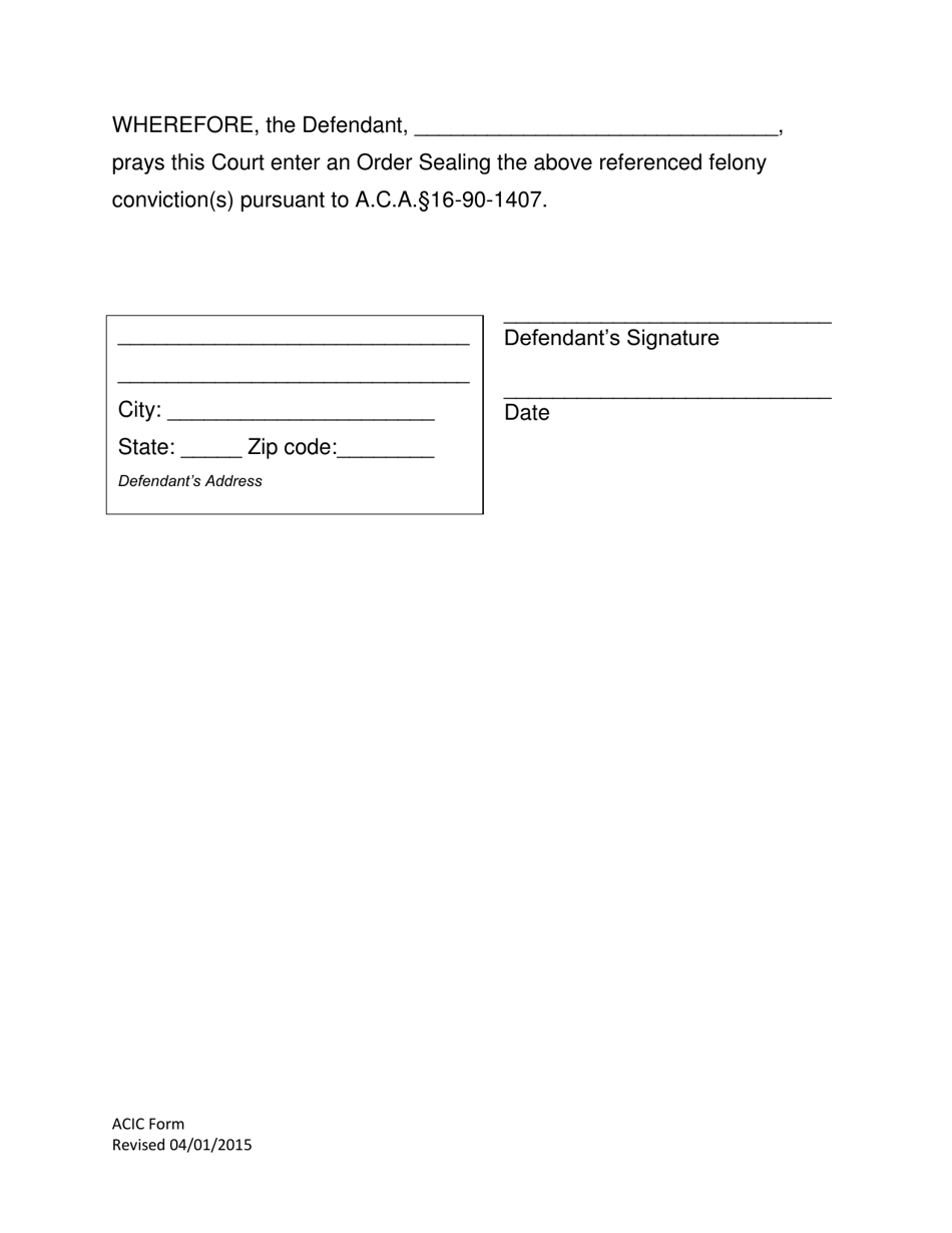 Petition to Seal Conviction for Possession of Controlled Substance or Counterfeit Substance Under Act 1460 of 2013; a.c.a.16-90-1401, Et. Seq. - Arkansas, Page 3