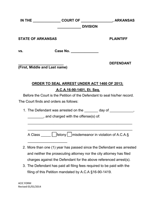 Order to Seal Arrest Under Act 1460 of 2013; a.c.a.16-90-1401, Et. Seq. - Arkansas